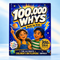 100,000 Whys Book for Kids - Ages 6-12