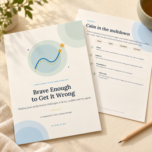 Brave Enough to Get It Wrong – Parent Guide for Raising a Perfectionist Child (Ages 4–8)