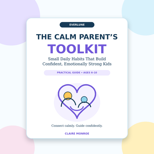 The Calm Parent’s Toolkit